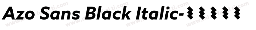Azo Sans Black Italic字体转换